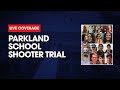 WATCH LIVE: Parkland School Shooter Penalty Phase Trial - Day 16