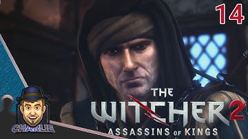 DEATH TO THE TRAITOR! - The Witcher 2 - 14 - NO ADS Playthrough