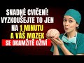 Neurolog Odhaluje 60sekundový Pohyb Který Probudí Vaši Mysl Mozek A Paměť Neurolog Odhaluje 60sekundový Pohyb Který Probudí Vaši Mysl Mozek A Paměť