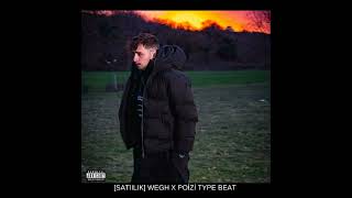 [Satiilik] Wegh X Poi̇zi̇ Type Beat - 