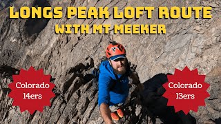 Colorado 14ers: Longs Peak Loft Route with Mt Meeker - Hike Guide - REDEMPTION!