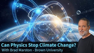 Can Physics Stop Climate Change? With Brad Marston