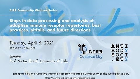 AIRR-C Webinar: AIRR data processing and analysis: best practices, pitfalls, and future directions