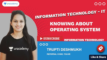 Knowing about Operating System | Class 10 IT 402 | Database Management | IT | Trupti Ma