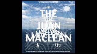 The Juan Maclean &quot;A Human Disaster (House Of House Remix)&quot;