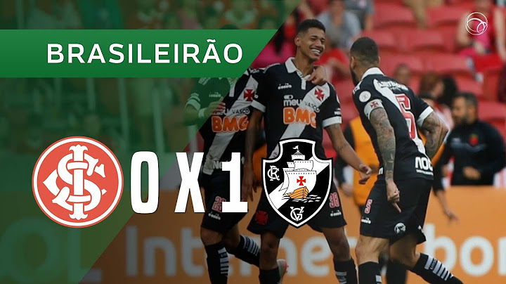 INTERNACIONAL 0 X 1 VASCO - GOL - 20/10 - CAMPEONATO BRASILEIRO 2019