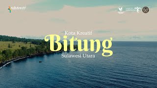 Video Profil: Kota Kreatif Bitung - Sulawesi Utara