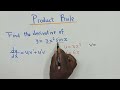 Find the derivative using product rule in calculus - example 2