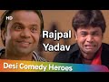 तू मरेगा नहीं ... तू सड़ेगा | Desi Comedy Heroes of Bollywood Rajpal Yadav | Phir Hera Pheri - Dhol