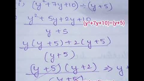 (y²+7y+10)÷(y+5)