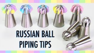 RUSSIAN PIPING TIPS  What are RUSSIAN BALL TIPS & What do they do?  YouTube