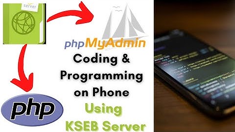 How to use KSWEB Server || How to run php Programs on Phone || Phpmyadmin