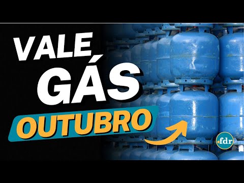 QUEM VAI RECEBER O VALE GÁS EM OUTUBRO? VEJA O VALOR, REGRAS E COMO RECEBER!