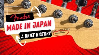 Fender Made In Japan - A Brief History