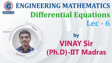 Engineering Mathematics || GATE & ESE || Differential Equations || Lec -06