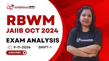 RBWM Exam Analysis |  JAIIB Exam | 9 Nov 2024 - Shift 1 | by Ambitious Baba