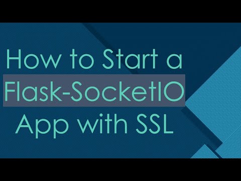 How to Start a Flask-SocketIO App with SSL