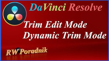 DaVinci Resolve  Trim Edit Mode i Dynamik Trim Mode