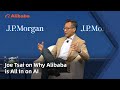 Joe tsai on why alibaba is all in on ai