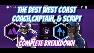 The BEST West Coast Captain, Coach, & Script! Full Breakdown!