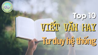 Top 10 cách viết văn hay || Giáo dục Thiên Đức