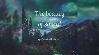 Handpan meditation music | The Beauty of Sound - Dominik Demar