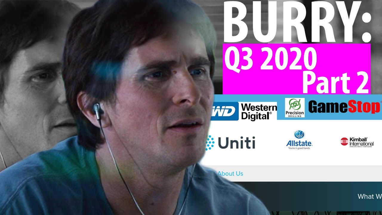 Michael Burry: Q3 Part 2 | Gamestop, Precision Drilling, Kimball, Allstate, Uniti, Western Digital
