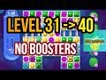 Candy Crush Soda Saga level 31 to 40 - NO BOOSTERS | VMQ GAMEPLAY