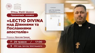 «Lectio Divina над Діяннями та Посланнями апостолів»