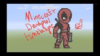 Minecraft/ Deadpool Pixel Art Timelapse