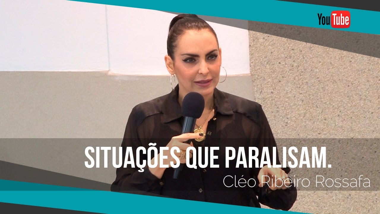 Situações que paralisam - Bispa Cléo
