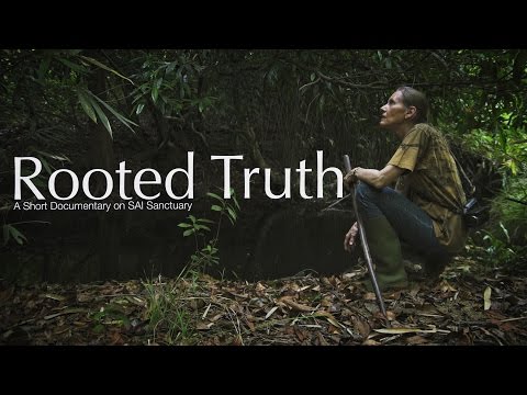 Rooted Truth - A short documentary on SAI sanctuary.