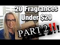 🔥 PART 2! 🔥 | 20 FRAGRANCES UNDER $20‼️ | PERFUME COLLECTION 2020