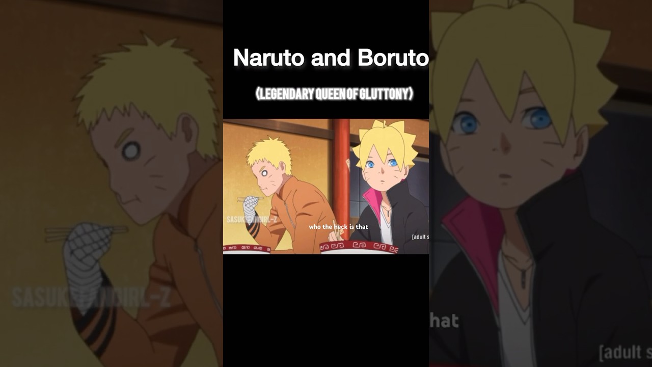 Naruto tells Boruto about legendary queen of gluttony