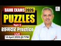 Bank Exams 2026 | Reasoning | Puzzles #3 | Dhakad Bank Exams | Dhakad Sir