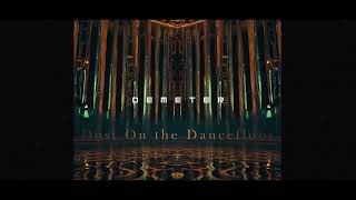 Demeter - Dust On The Dancefloor (Ft. Pink Diamond)