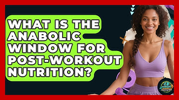 What Is The Anabolic Window For Post-Workout Nutrition? - High Energy Training Hub