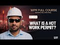 What is Hot Work Permit? (Red Permit) - Welding/Grinding Safety - Hot Work Kya Hai?