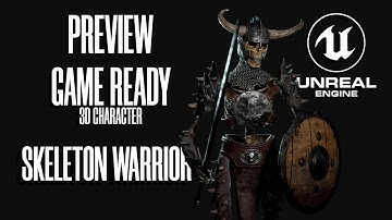 UE4 PREVIEW - GAME-READY 3D Character - Skeleton Warrior