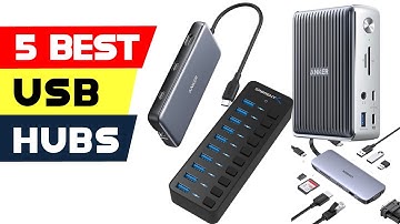 Top 5 Best USB Hubs Reviews of 2024
