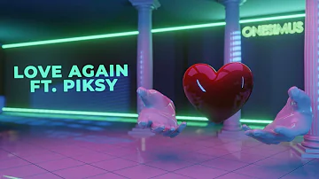 Onesimus - Love Again Ft Piksy (Lyric Video)