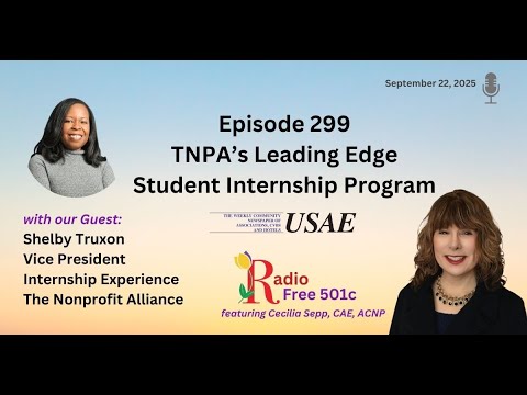 Radio Free 501c: TNPA's Leading Edge Student Internship Program with Shelby Truxon Sept. 22, 2025