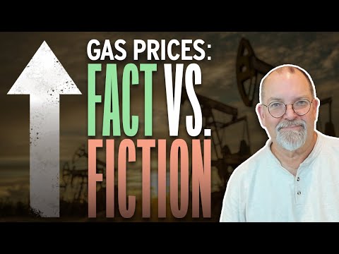 The Truth Behind Rising Gas Prices