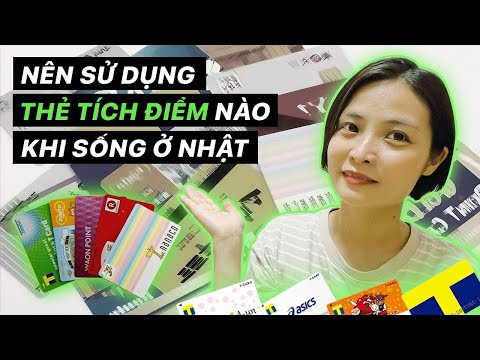 Thẻ Tích Điểm Tiếng Anh - Một Số Loại Thẻ Tích Điểm Ở Nhật Mà Bạn Nên Biết | Như Sương - Cuộc Sống Ở Nhật