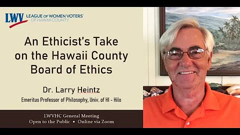 An Ethicist's Take on the Hawaii County Board of E...