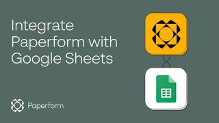 How to Integrate Paperform with Google Sheets