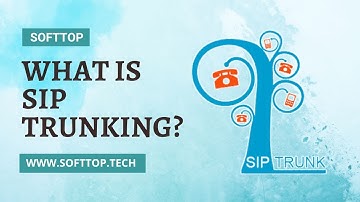 What Is Sip Trunking : A Deep Dive into Modern Communication with SoftTop