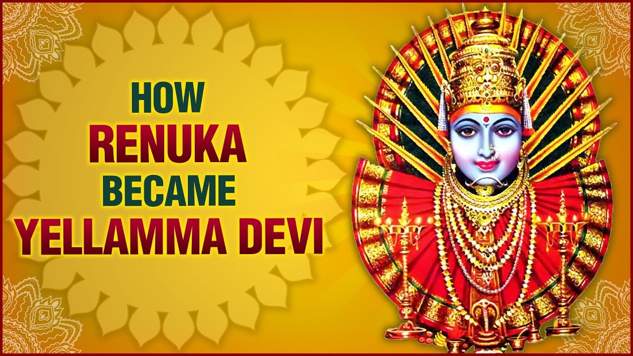 How Did Renuka Become Yellamma Devi? | Story of Yellamma Devi ...