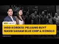 IHSG Koreksi, Peluang untuk Buy? Gimana Nasib Saham Blue Chips &amp; Konglo?