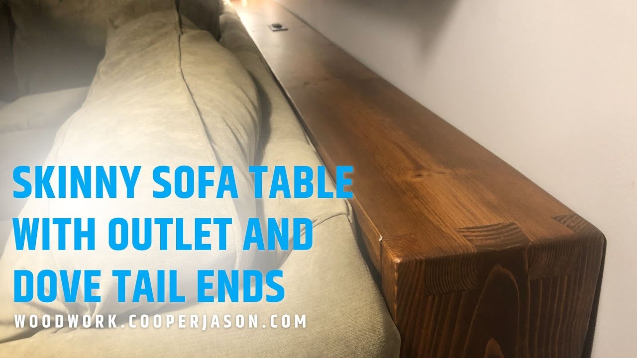 How To Build A Skinny Sofa Table With